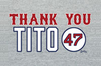 Thank You Tito (#47) shirt